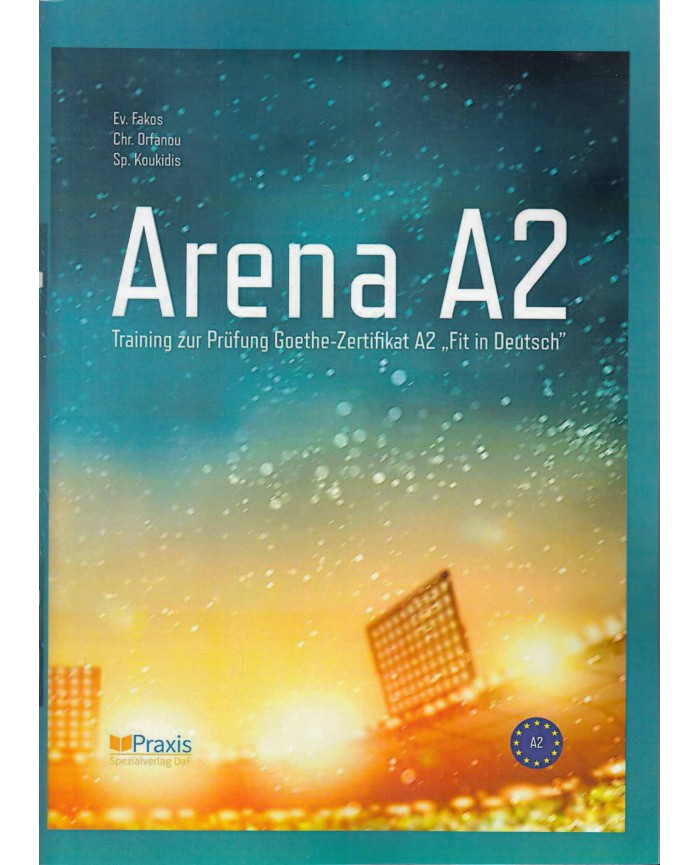 کتاب آمادگی آزمون زبان آلمانی آرنا Arena A2