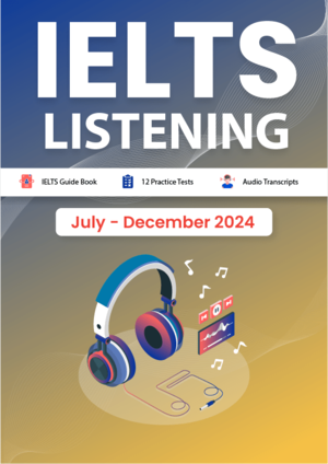 کتاب انگلیسی آزمون آیلتس اچوال تست IELTS Listening July December 2024 IELTS Actual Tests