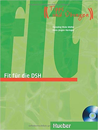 کتاب آزمون زبان آلمانی د اس ها Fit Fur Die Dsh: Ubungsbuch MIT CD German Edition