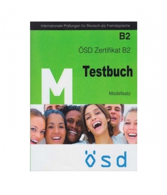 کتاب آمادگی آزمون زبان آلمانی او اس دی M OSD Zertifikat B2 Testbuch Modellsatz